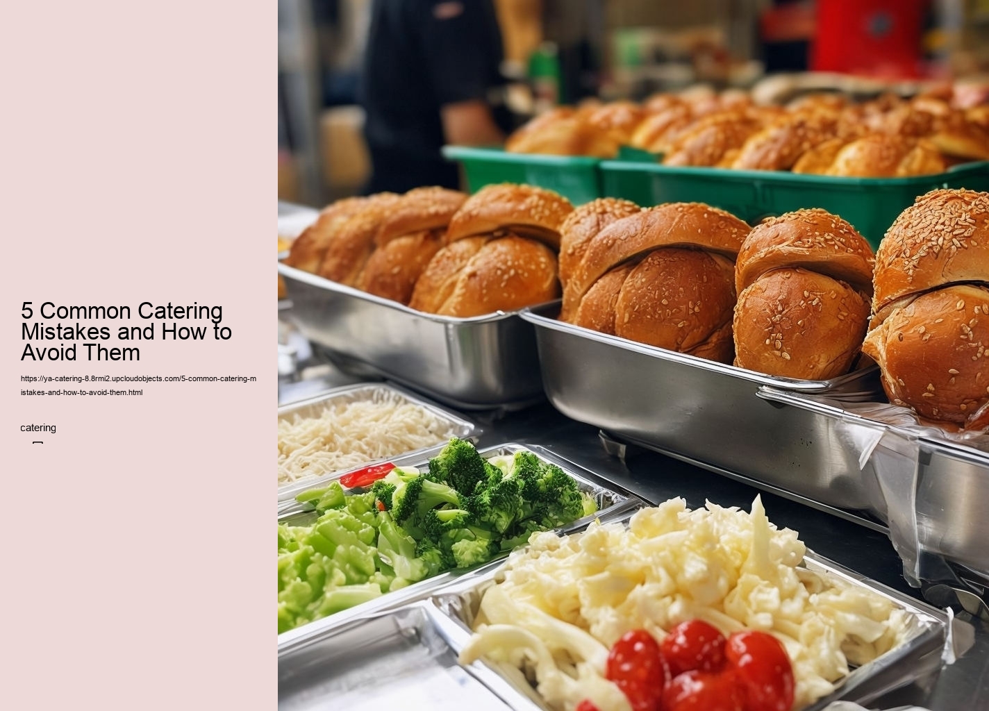 5 Common Catering Mistakes and How to Avoid Them